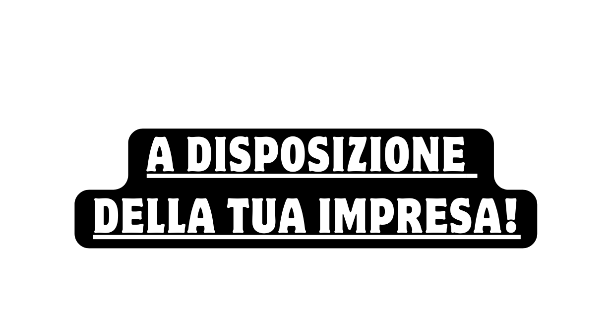 a disposizione della tua impresa